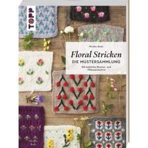 TOPP Floral Stricken. Die Mustersammlung
