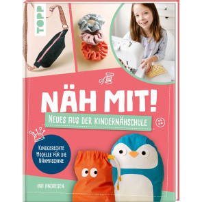 TOPP Näh mit! Neues aus der Kindernähschule