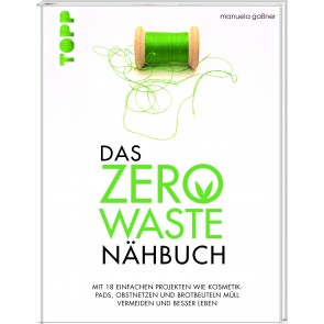 TOPP Das Zero-Waste-Nähbuch